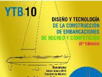 5º Edición del curso YTB 10 “Diseño y Tecnología de la Construcción de Embarcaciones de Recreo y Competición” 