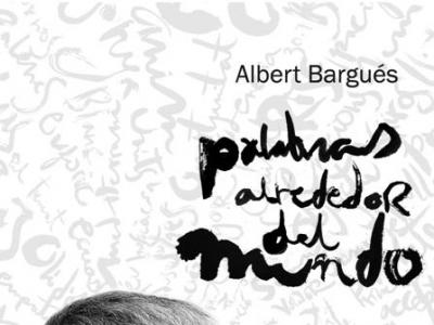 Moll entrañable. “Palabras alrededor del mundo”. Presentación el libro de BARGUÉS